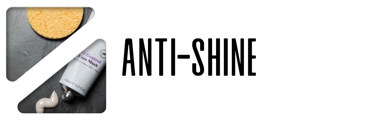 Anti-shine
